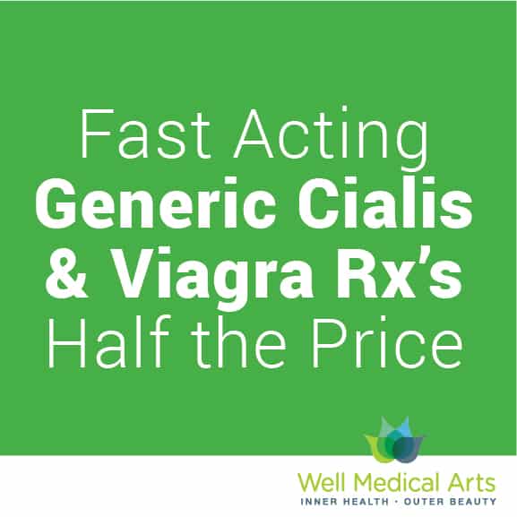Ask about our fast At Well Medical Arts we are passionate about sexual health. We are pleased to announce we are now offering custom compounded generic Viagra and Cialis at half the price of the name brands. These sublingual tablets are just as effective, work quicker and have none of the artificial colors or binders as the big names. sublingual generic Cialis and Viagra at half the price.